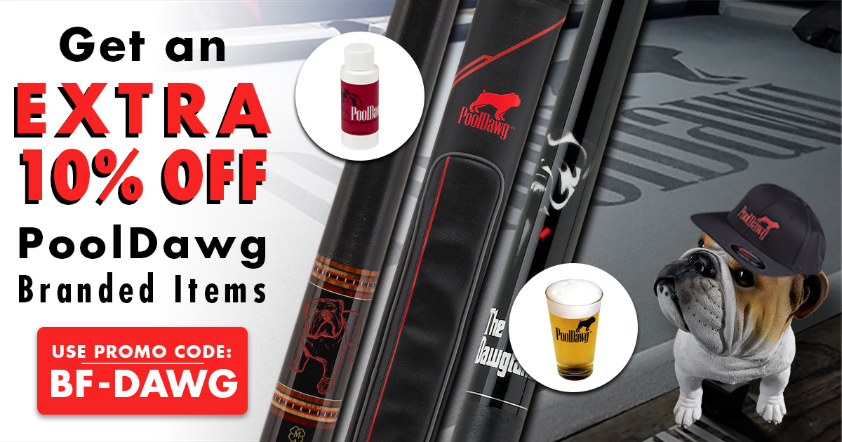 Black Friday Week Specials New Sales Start Daily At Pooldawg Com Pool Cues And Billiards Supplies At Pooldawg Com