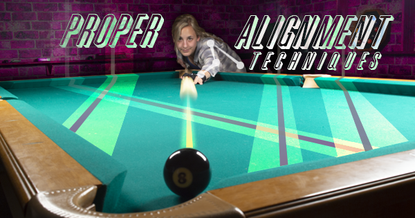 Proper Alignment Techniques in Pool