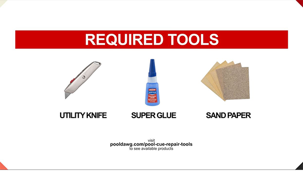 Required Tools to Change a Pool Cue Tip